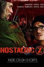 Watch Nostalgic Z Solarmovie