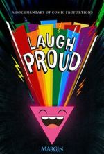Watch Laugh Proud (TV Special 2024) Solarmovie