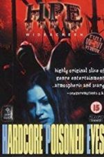 Watch Hardcore Poisoned Eyes Solarmovie
