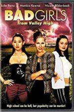 Watch Bad Girls from Valley High Solarmovie