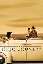 Watch The Hi-Lo Country Solarmovie