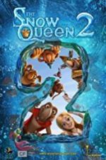 Watch The Snow Queen 2 Solarmovie