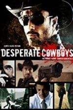 Watch Desperate Cowboys Solarmovie