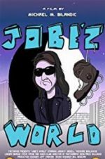 Watch Jobe\'z World Solarmovie