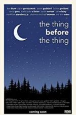 Watch The Thing Before the Thing Solarmovie