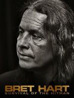 Watch Bret Hart: Survival of the Hitman Solarmovie