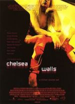 Watch Chelsea Walls Solarmovie