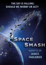 Watch Space Smash Solarmovie