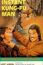 Watch The Instant Kung Fu Man Solarmovie