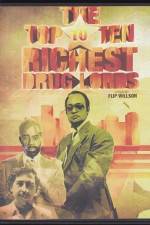 Watch The Top Ten Richest Druglords Solarmovie
