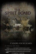 Watch The Spirit Board Solarmovie