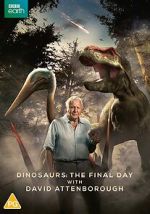 Watch Dinosaurs - The Final Day with David Attenborough Solarmovie