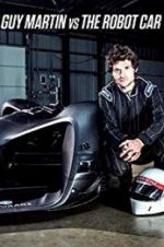 Watch Guy Martin vs. The Robot Car Solarmovie