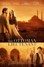 Watch The Ottoman Lieutenant Solarmovie