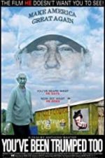Watch You\'ve Been Trumped Too Solarmovie
