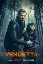 Watch My Name Is Vendetta Solarmovie