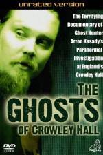 Watch The Ghosts of Crowley Hall Solarmovie