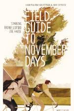 Watch Field Guide to November Days Solarmovie