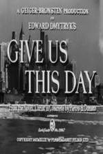 Watch Give Us This Day Solarmovie