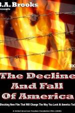 Watch The Decline and Fall of America Solarmovie