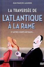 Watch La traverse de l'Atlantique  la rame Solarmovie