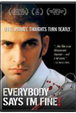 Watch Everybody Says I'm Fine! Solarmovie