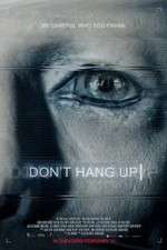 Watch Don\'t Hang Up Solarmovie