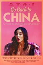 Watch Go Back to China Solarmovie