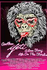 Watch Another Yeti a Love Story: Life on the Streets Solarmovie