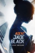 Watch Agent Jade Black Solarmovie