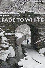 Watch Fade to White Solarmovie