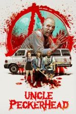 Watch Uncle Peckerhead Solarmovie