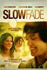 Watch Slow Fade Solarmovie