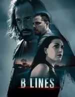 Watch B Lines Solarmovie