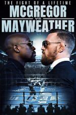 Watch The Fight of a Lifetime: McGregor vs Mayweather Solarmovie