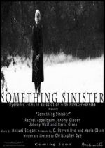 Watch Something Sinister Solarmovie