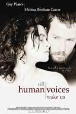Watch Till Human Voices Wake Us Solarmovie