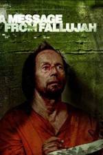Watch A Message from Fallujah Solarmovie