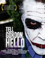 Watch Tell Gordon Hello (Short 2010) Solarmovie