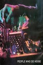 Watch People Who Do Noise Solarmovie