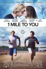 Watch 1 Mile to You Solarmovie