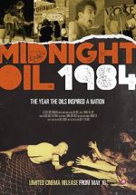 Watch Midnight Oil: 1984 Solarmovie