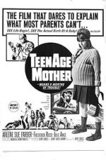 Watch Teenage Mother Solarmovie
