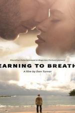 Watch Learning to Breathe Solarmovie