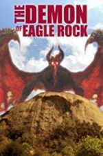 Watch The Demon of Eagle Rock Solarmovie