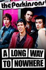 Watch The Parkinsons: A Long Way to Nowhere Solarmovie