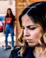 Watch A Girl\'s Deranged Goodbye Solarmovie