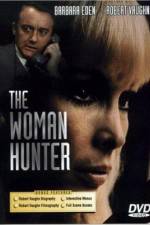 Watch The Woman Hunter Solarmovie