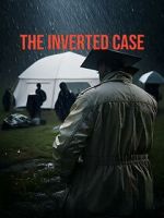 Watch The Inverted Case Solarmovie