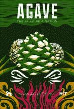Watch Agave: Spirit of a Nation Solarmovie